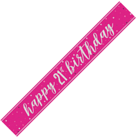 Pink/Silver Glitz Age 21 Happy Birthday Foil Banner 9ft