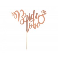 Bride To Be Rose Gold Cake Topper 1ct